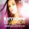 LUMIDEE - Celebration (feat. Calibe & Beenie Man)